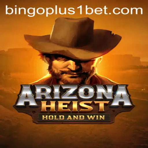 Unveiling the Thrills of ArizonaHeist: A Gaming Adventure Enhanced by Bingoplus1