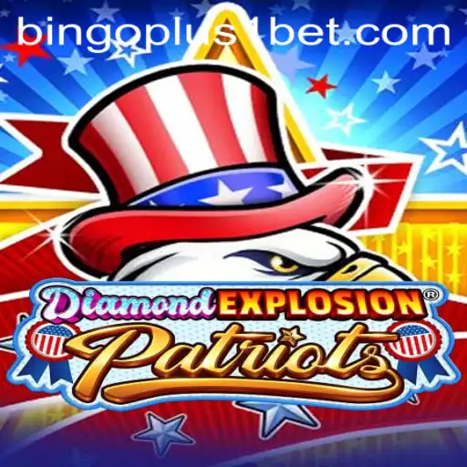 Exploring the Thrills of DiamondExplosionPatriots and Bingoplus1