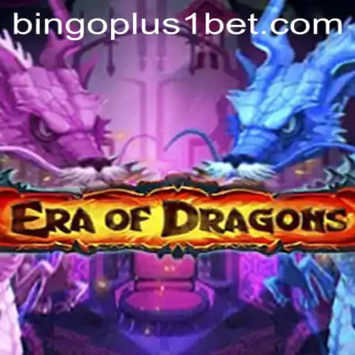 Explore the Magical World of EraOfDragons and Discover the Thrill of Bingoplus1