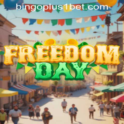 Exploring the New Gaming Sensation: FreedomDay and the Unique Bingoplus1 Experience