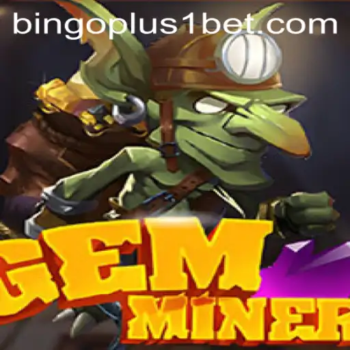 GemMiner: Exploring the Depths of Adventure with Bingoplus1