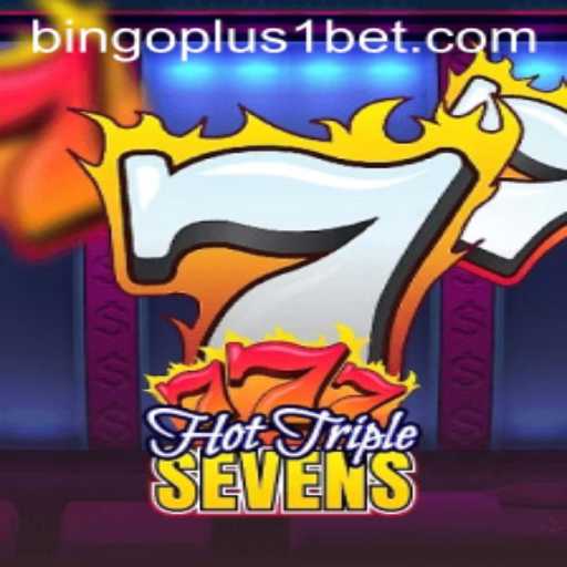 Experience the Thrill with HotTripleSevens and Bingoplus1