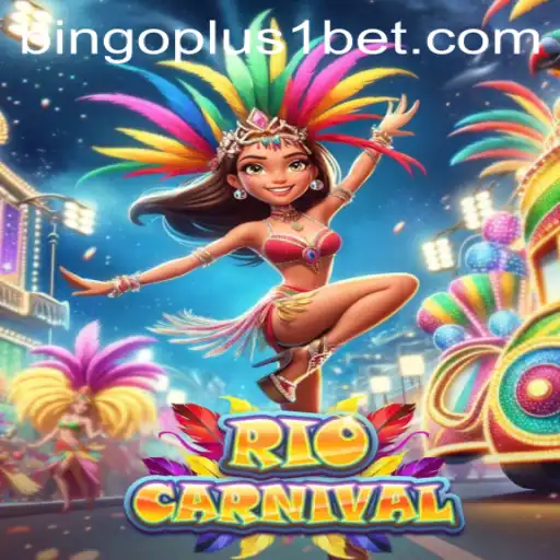 Exploring the Vibrant World of RioCarnival with Bingoplus1